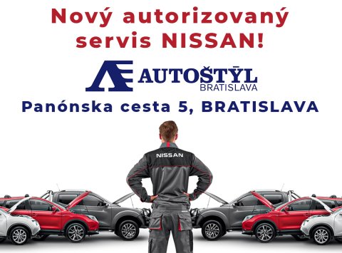 Autorizovaný servis Nissan už aj v Autoštýl Bratislava!